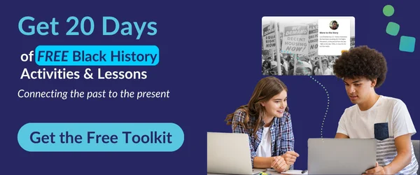 Image of students learning Black History, promoting free K–12 Black History toolkit and 20 days of lessons.